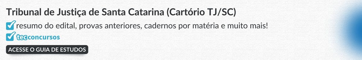 Guia de estudos para o concurso Cartório SC