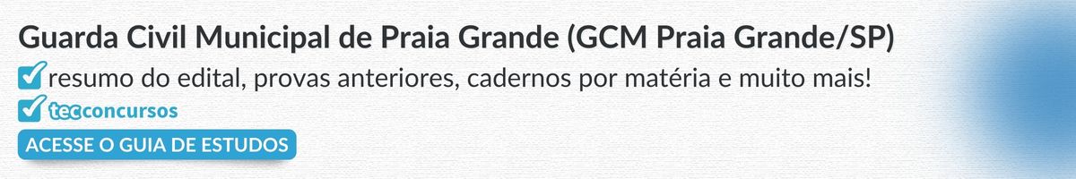 Guia concurso GCM Praia Grande SP 2022